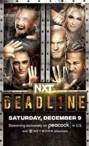 NXT Deadline PPV Live 12/9/23 December 9th 2023