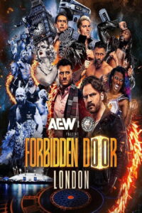 AEW x NJPW Forbidden Door 2025 PPV Live 8/24/25 August 24th 2025